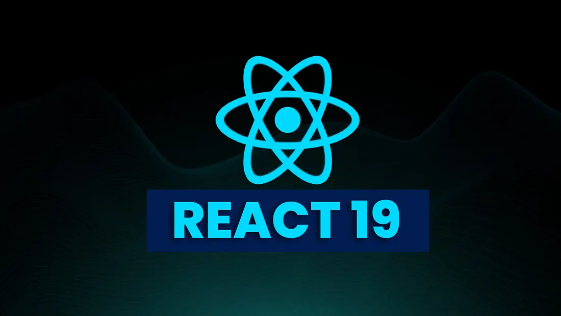 A Quick Overview of React 19
